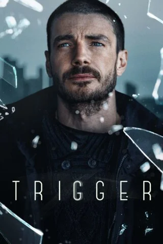 Триггер сериал 2018 смотреть онлайн бесплатно в хорошем качестве HD